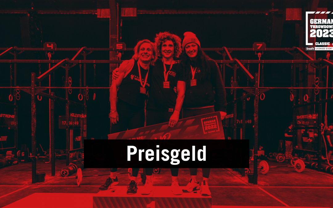 Preisgeld CrossFit® German Throwdown Classic 2023